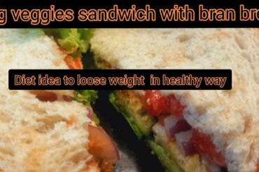 Egg Veggies Sandwiches Recipe | Bran Bread  Sandwiches For Weight  Loss | @Amarah's Kitchen