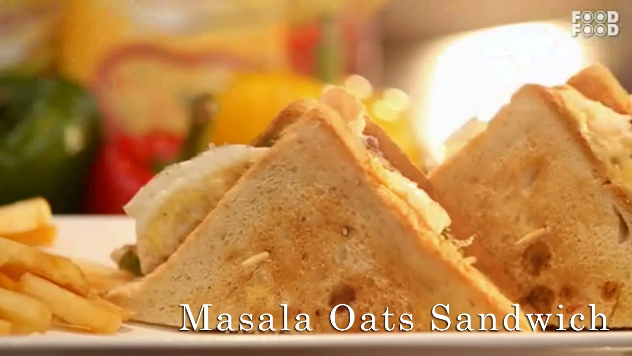 Masala Oats Sandwich | Sandwich Recipe | Instant Sandwich Recipe | Healthy Sandwich | FoodFood Masala Oats Sandwich | Sandwich Recipe | Instant Sandwich Recipe | Healthy Sandwich | FoodFood