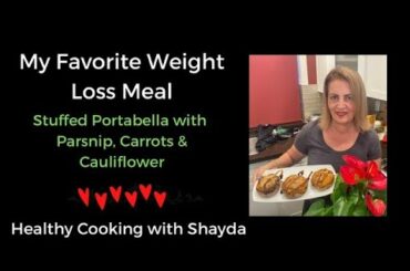 My Favorite Weight Loss Meal-Stuffed Portabella Mushrooms