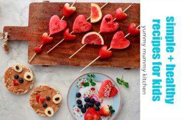Easy Healthy Snacks For Kids
