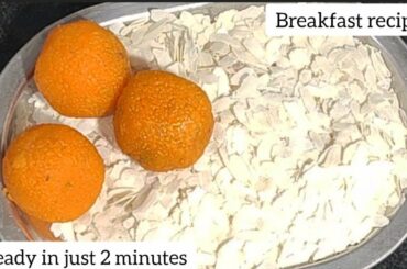 Easiest, tasty healthy breakfast ready in just 2 min | Breakfast recipe | Nasta |   Poha new recipe