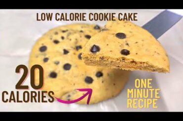 20 calorie cookie cake recipe in just one minute - Low calorie chocolate chip cookie recipe