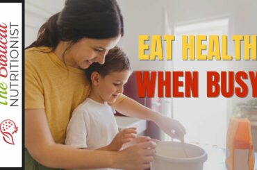 No More Junk Food! Q&A 101: How To Eat Healthy When Busy