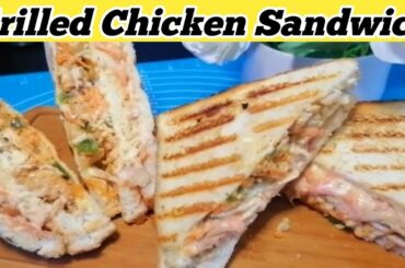 Best Grilled Chicken Sandwich Recipe |Cafe Style Loaded Chicken Sandwich | by Tayyaba Tahir Foodies