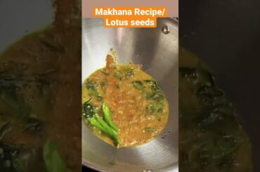 Quick and Easy Makhana Recipe |Healthy Recipes #shorts #homemade #makhanarecipes