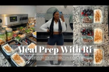 MEAL PREP WITH RI || High Protein Meals for Weightless || Macros Included