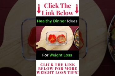#Shorts Healthy Dinner Ideas For Weight Loss Custom Weight Loss Diet Plan Check It Out!