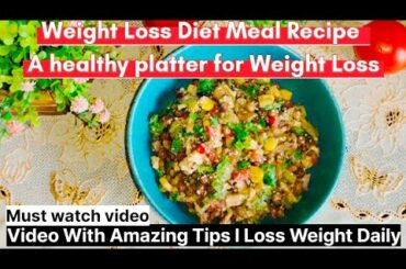 Weight loss healthy Diet meal l Healthy Breakfast l Weight loss Recipe #weightloss #weightlosstips