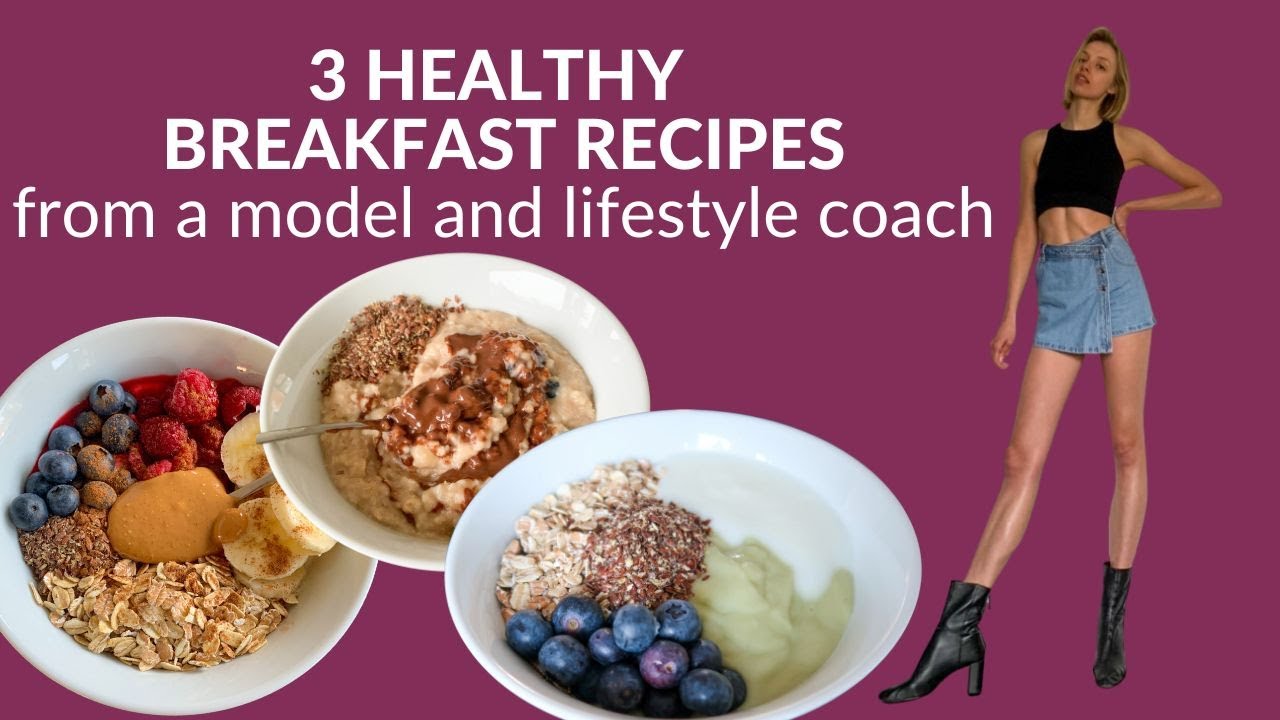 3 Healthy Breakfast Recipes from a Model and Lifestyle Coach / Nina Dapper 3 Healthy Breakfast Recipes from a Model and Lifestyle Coach / Nina Dapper