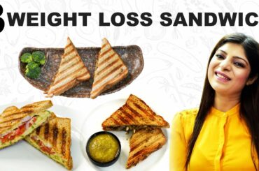 3 Weight Loss Sandwich Recipe In Hindi | Weight Loss Recipe|Healthy Breakfast Ideas|Dr.Shikha Singh