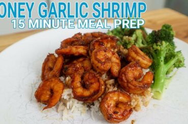 Healthy Honey Garlic Shrimp - 15 Minute Meal Prep