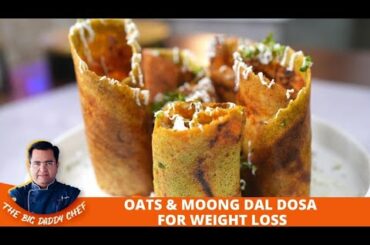 Instant Green Moong Dal Dosa Recipe | Healthy Dosa Recipes For Weight Loss |Tasty & Crispy Oats Dosa