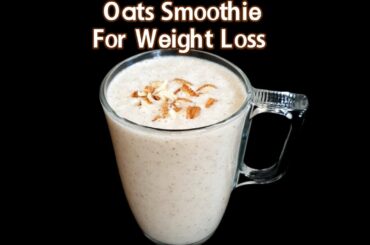 Weight Loss Oats Smoothie Recipe | Breakfast Smoothie | #shorts