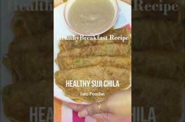 Suji ka chilla| Healthy Breakfast Recipe For Weight Loss #shorts #youtubeshorts
