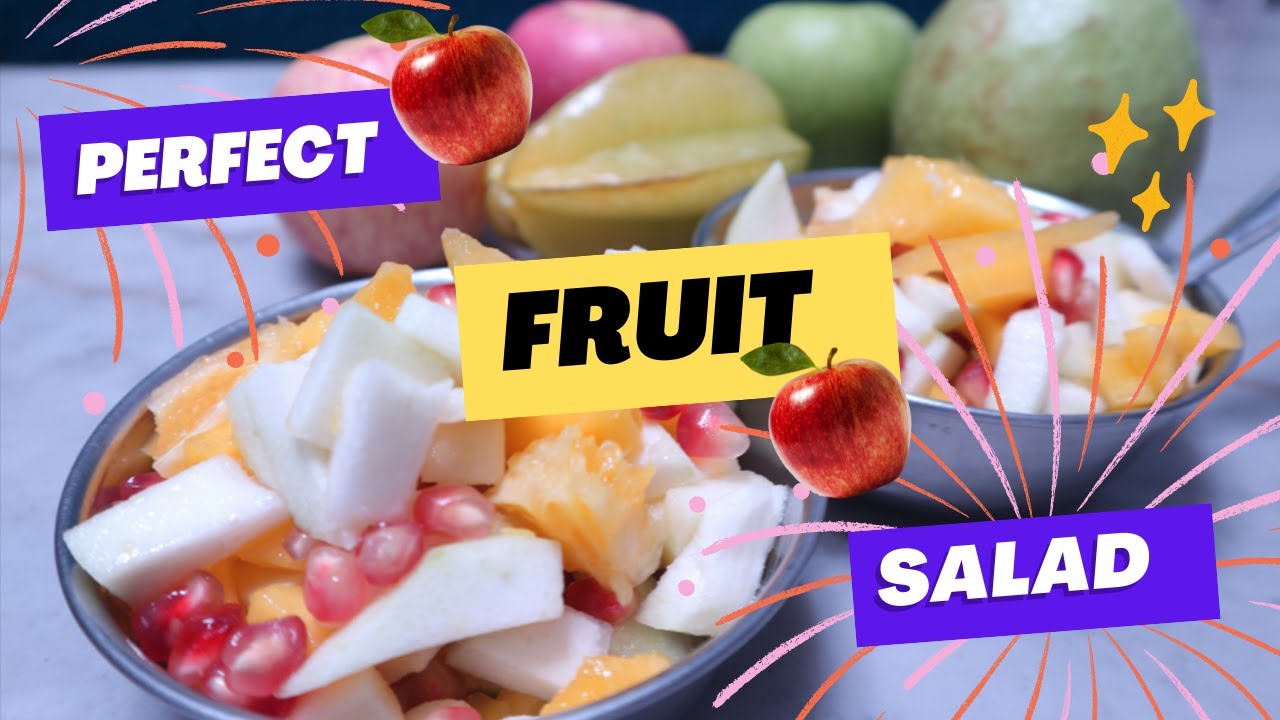 How to make Fruit Salad | Easy Recipe | Healthy salad How to make Fruit Salad | Easy Recipe | Healthy salad