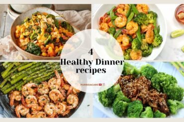 4 Healthy dinner recipes for weight loss