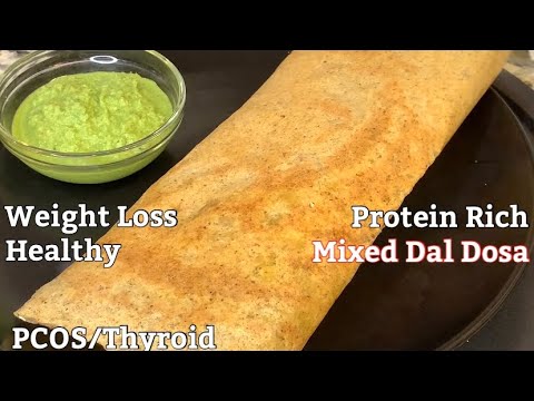 Mixed Dal Dosa | Instant High Protein Dosa | Weight Loss Recipe | Thyroid/ PCOS Diet Recipes Mixed Dal Dosa | Instant High Protein Dosa | Weight Loss Recipe | Thyroid/ PCOS Diet Recipes