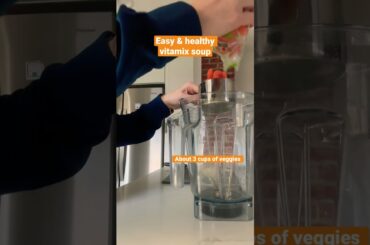 Vitamix Soup: easy & healthy lunch recipe