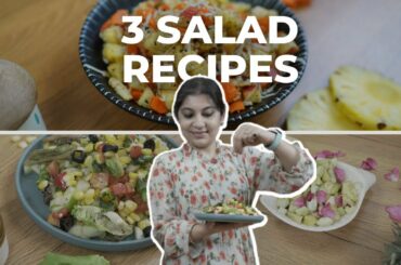 3 Salad Recipes - Easy to Make at Home | Chef Poonam Bindra