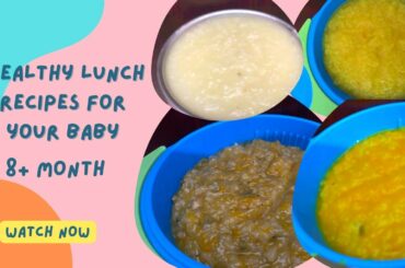 Healthy lunch recipes for 8+ month babies | baby food ideas | vegetable rice | dhaal rice