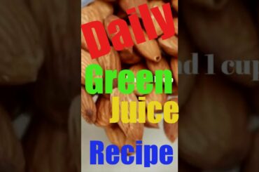 How to make Weight Loss My Daily Green Juice recipe #shorts