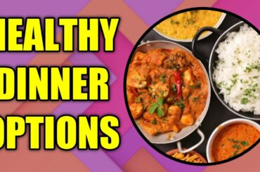 Healthy Dinner Options | #dinner #healthydinnerideas