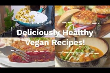 6 Deliciously Healthy & Easy Vegan Dinner Recipes  #CookWithUs #VeganDinners