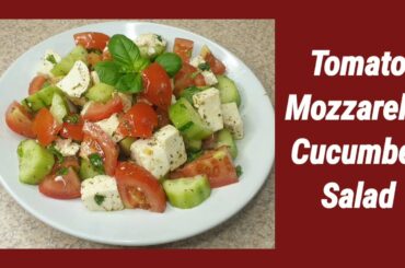 #TOMATO #MOZZARELLA, CUCUMBER SALAD |  HEALTHY SALAD RECIPE | HARUN'S COOKING SHOW