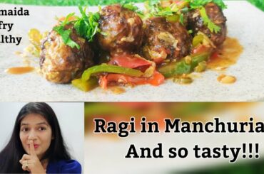 Healthy food for kids| Manchurian recipe with no maida, no fry|Ragi recipe for kids|Jain Manchurian