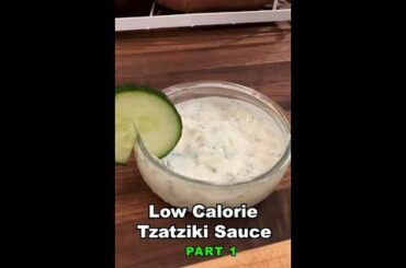 Greek Tzatziki  Sauce Low Calorie - Part 1