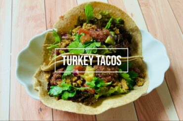 Turkey Tacos | Recipes for a Healthy Diet | Subscribe for More! #tacos #turkey #thanksgiving