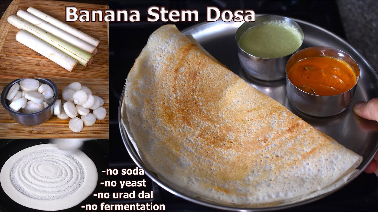 Banana stem dosa |No soda No fermentation dosa – Healthy breakfast | Baledandina dose Banana stem dosa |No soda No fermentation dosa - Healthy breakfast | Baledandina dose