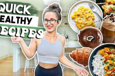 Quick & Easy HEALTHY RECIPES + How I Eat WHATEVER I want WITHOUT GAINING WEIGHT
