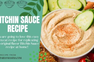 Bitchin Sauce Recipe