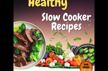 Healthy Recipes Slow Cooker Recipes | How To Make Healthy Recipes in a Crock Pot