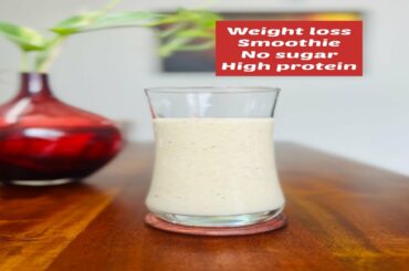 Weight Loss Smoothie Recipe #shorts #oatsrecipe #weightloss #healthbreakfast