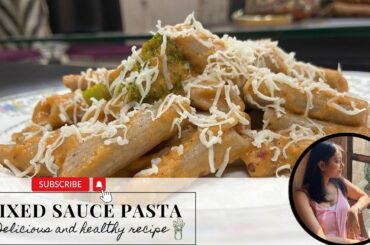Mixed sauce pasta | healthy recipes | pasta recipes | healthy pasta | how to make mixed sauce pasta