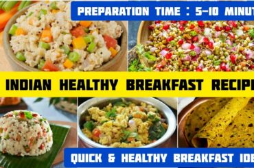 5 Indian healthy breakfast recipes|Instant healthy breakfast ideas|Less oil easy breakfast recipes|