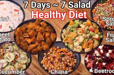 7 Days 7 Healthy Salad Recipes Weight Loss Diet Salad | Vegetarian Salad Recipes for Lunch & Dinner