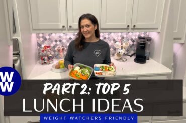 5 Healthy Weight Watchers (WW) Friendly Lunch Ideas