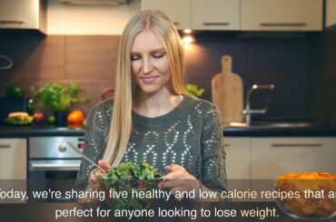 5 Healthy Low Calorie Recipes For Weight Loss