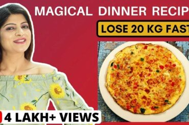 Magical Dinner Recipe For Fast Weight Loss In English|Healthy Breakfast/Lunch/Dinner|Dr.Shikha Singh