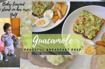Guacamole Recipe| Avocado Toast|Healthy Breakfast Recipe|Baby learning to stand|Quick & Healthy Meal