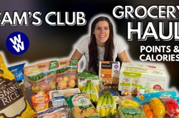 HEALTHY SAM’S CLUB GROCERY HAUL | WW (weightwatchers) Points & Calories