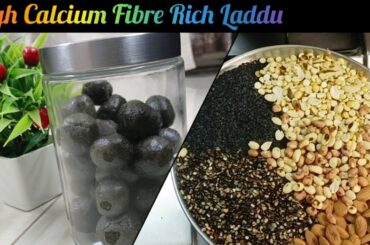 High Calcium Fibre Rich Laddu|Energy Bites|Healthy Snack Recipe
