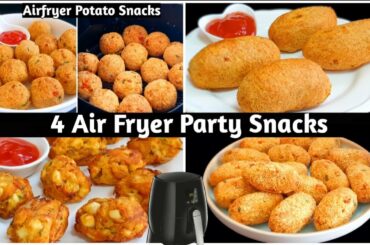 4 Air Fryer Potato Snacks Recipes | Party Snacks / Starters | Airfryer Snacks Recipes