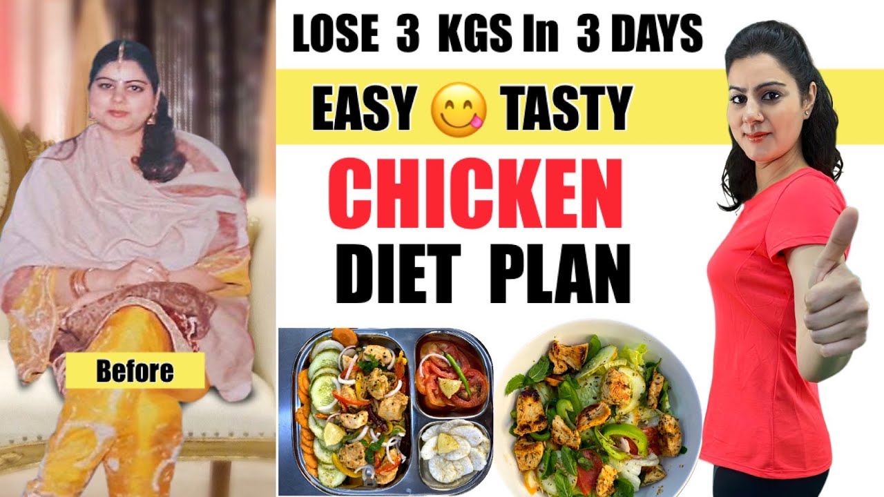 Chicken Meal Plan To Lose Weight Fast | Lose 3 Kgs In 3 Days| Indian Chicken Weight Loss Recipes Chicken Meal Plan To Lose Weight Fast | Lose 3 Kgs In 3 Days| Indian Chicken Weight Loss Recipes
