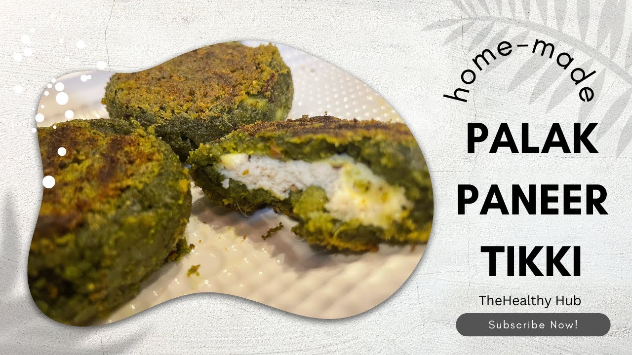 Healthy Palak Paneer Tikki Recipe | Dinner Recipe | @TheHealthyHub Healthy Palak Paneer Tikki Recipe | Dinner Recipe | @TheHealthyHub