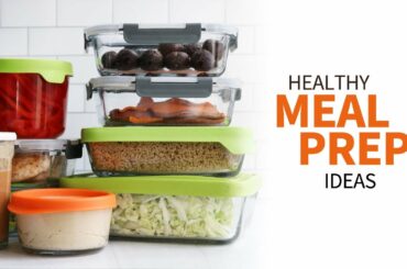 Healthy Meal Prep (Easy Recipes + Shopping List!)