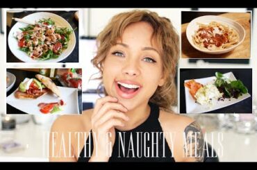 My Naughty & Healthy Meal Recipes